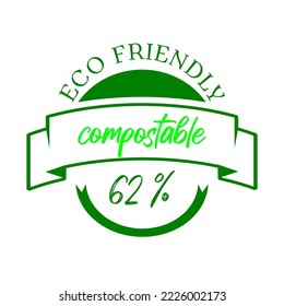 62% percentage compostable with green color. Vector illustration with ribbon and round shape. Compostable and eco friendly icon, sticker, logo.