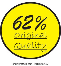 62% de la calidad original etiqueta de señal circular ilustración de arte vectorial con fuente fantástica y amarillo