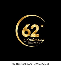 62 years anniversary. Anniversary template design concept with golden number , design for event, invitation card, greeting card, banner, poster, flyer, book cover and print. Vector Eps10