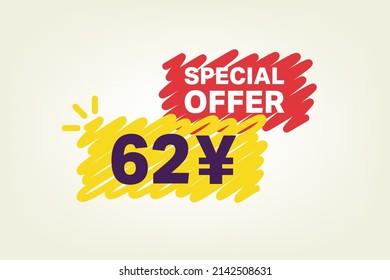 62 Yen OFF Sale Discount banner shape template. Super Sale 62 Yuan Special offer badge end of the season sale coupon bubble icon. Modern concept design. Discount offer price tag vector illustration.