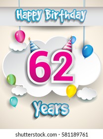 62nd birthday Celebration Design, with clouds and balloons. Design greeting card and invitation for the celebration party of sixty two years anniversary