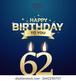 62nd Birthday vector background design. Happy birthday to you text with 62 age candle and decoration element for birth day celebration greeting card design. Vector illustration.