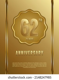 62th anniversary logotype. Anniversary celebration template design with golden ring for booklet, leaflet, magazine, brochure poster, banner, web, invitation or greeting card. Vector illustrations.