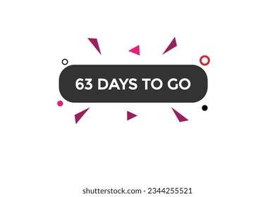 63 days, left countdown to go one time template,63  day countdown left banner label button  
