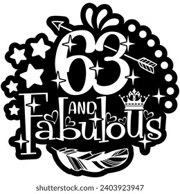 63 and fabulous black vector graphic design and cut file