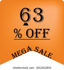 63% off on a orange balloon for mega offers. Super sale, black text