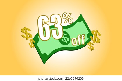 63 percent off. Banner with banknote and dollar sign