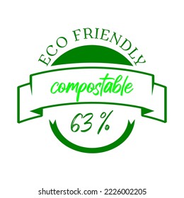 63% percentage compostable with green color. Vector illustration with ribbon and round shape. Compostable and eco friendly icon, sticker, logo.