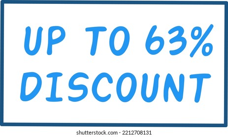 Up to 63% percentage of sales. Discount offer price sign. Special offer symbol. Vector illustration of a discount tag badge. Perfect design for shop and sales banners, Offer discount labels