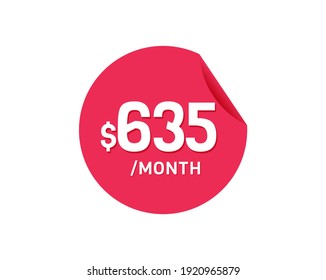 $635 Dollar Month. 635 USD Monthly sticker