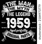 63rd Birthday Vintage Legends Born In 1959 63 Years Old Retro Birthday Ideas