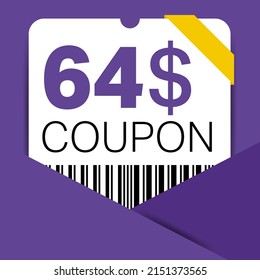 64$ Coupon promotion sale for a website, internet ads, social media gift 64 Dollar off discount voucher. Big sale and super sale coupon discount. Price Tag Mega Coupon discount vector illustration.