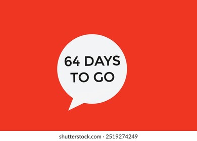 64 days to go, icon, stile, timer, countdown, clock, time,  background, template, 64 days to go, countdown, sticker, left banner, business, sale, label button
