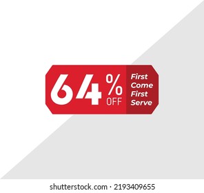 64% first come first serve banner discount price tag product label vector art illustration. Isolated on White Background