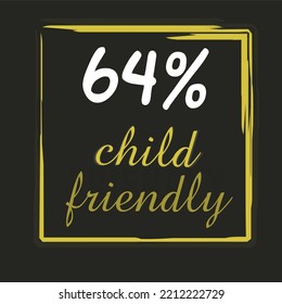 64% GMO percentage, child friendly vector art illustration of brown square sign label with yellow and white letters