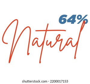 64% Natural Label Sign for product vector art illustration with stylish font and Teal Red color