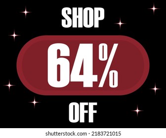 64% Off Shop. Vector 64% discount on black background and glowing effect.
