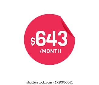 $643 Dollar Month. 643 USD Monthly sticker