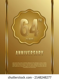 64th anniversary logotype. Anniversary celebration template design with golden ring for booklet, leaflet, magazine, brochure poster, banner, web, invitation or greeting card. Vector illustrations.