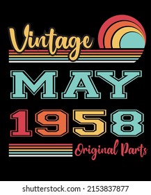 64th Birthday Vintage Legends Born In May 1958 64 Years Old