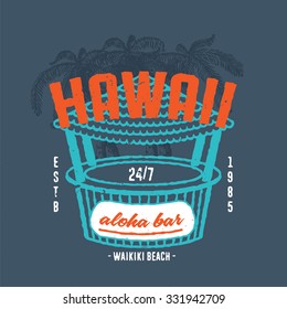 65 HAWAII ALOHA BAR. Handmade Palms trees retro style. Design fashion apparel textured print. T shirt graphic vintage grunge vector illustration badge label logo template. 