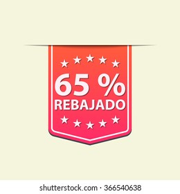 65% Off ribbon label. Red color. Spanish text. Vector illustration. Translation : (title) % Off