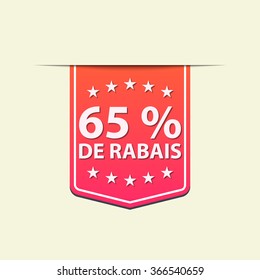 65% Off ribbon label. Red color. French text. Vector illustration. Translation : (title) % Off