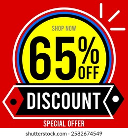 65% off sixty five percent off 65%off shop now special offer discount 65 % off letters numbers black white and gray red background yellow and black balls circles blue and white colorful designs.eps