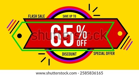 65% off sixty five percent off 65%off flash sale save up to 65 % off discount special offer 65 letters numbers black white, yellow background, yellow balls black purple red colorful designs.eps