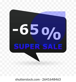 65 percent off super sale banner in speech bubble shape. Modern discount label with blue circle and transparent background. Vector illustration for e-commerce, ads and seasonal promotion.
