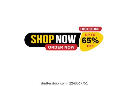 65 Percent SHOP NOW offer, clearance, promotion banner layout with sticker style. 
