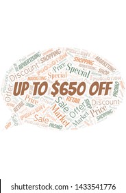 Up To $650 Off word cloud. Wordcloud made with text only.