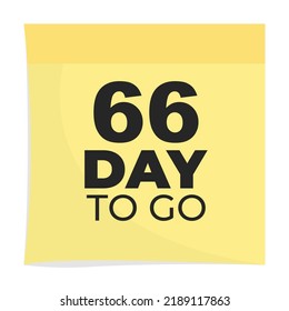 66 day to go sign label vector art illustration with fantastic font and nice yellow black color