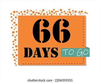 Quedan 66 días. Arte vectorial en naranja y negro, con acentos verdes. Recordatorio, banner aislado de fondo blanco.