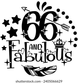 66 and fabulous black vector graphic design and cut file