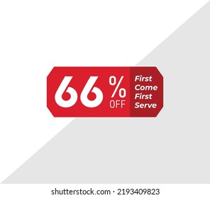 66% first come first serve banner discount price tag product label vector art illustration. Isolated on White Background