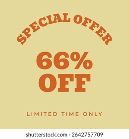 66% OFF. Special offer sixty six, percent, limited time only. Retro 80s 90s style. Vintage vector illustration.