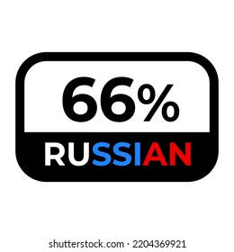 "66% Russian" sign with black border. Vector illustration of label with stylish looking font in colors of the Russian flag