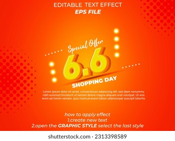 6.6 shopping day anniversary text effect, 3d text, editable for commercial promotion