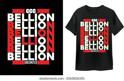 666 BELLION UNLIHITED T SHIRT DESIGN