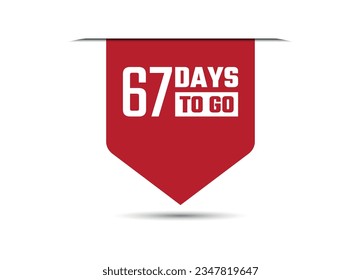 67 days to go red vector banner illustration isolated on white background