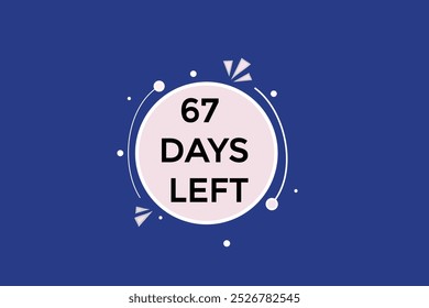 67 dias restantes, ícone, stile, temporizador, contagem regressiva, relógio, tempo, fundo, modelo, 67 dias esquerda contagem regressiva, adesivo, banner esquerdo, negócio, venda, botão de etiqueta
