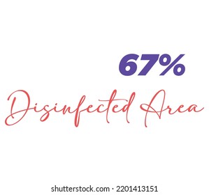 67% Disinfected Area Product Label Sign for product vector art illustration with stylish font and Red Purple color