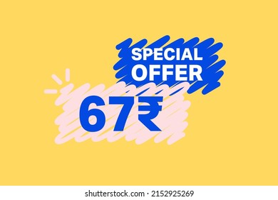 67 Rupee OFF Sale Discount banner shape template. Super Sale 67 Indian rupee Special offer badge end of the season sale coupon bubble icon. Discount offer price tag vector illustration.