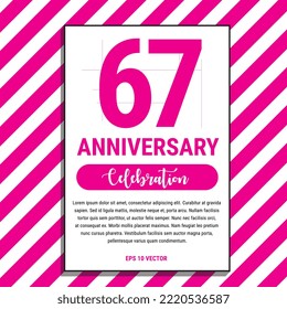 67 Year Anniversary Celebration Design, on Pink Stripe Background Vector Illustration. Eps10 Vector