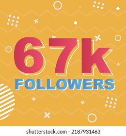 67k Followers Card Celebration Vector. 67000 Followers Congratulation Post Social Media Template. Modern colourful design.