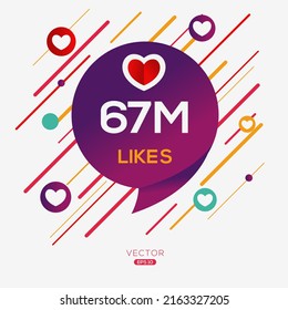 67M, 67 million likes design for social network, Vector illustration.