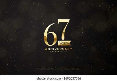 67th anniversary background with an illustration of golden numbers on a black background and a blur circle.