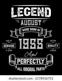 67th Birthday Vintage Legends Born In August 1955 67 Years Old