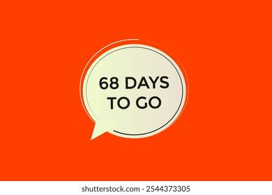 Noch 68 Tage, Symbol, Stil, Timer, Countdown, Uhr, Zeit, Hintergrund, Vorlage, 68 Tage vor dem Start, Countdown, Aufkleber, Linkes Banner, Geschäft, Verkauf, Label-Button
